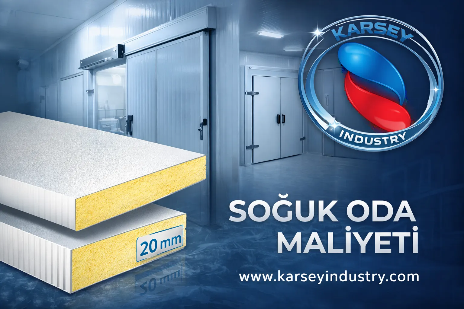 Soğuk Oda Paneli Maliyeti Nedir?